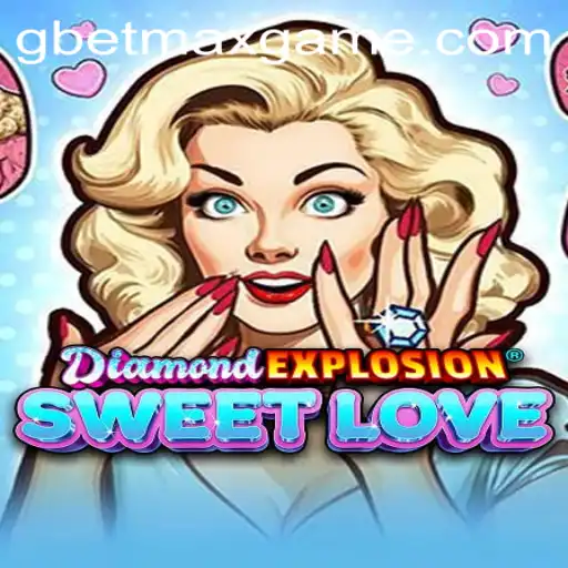 Exploring DiamondExplosionSweetLove: A New Era of Online Gaming
