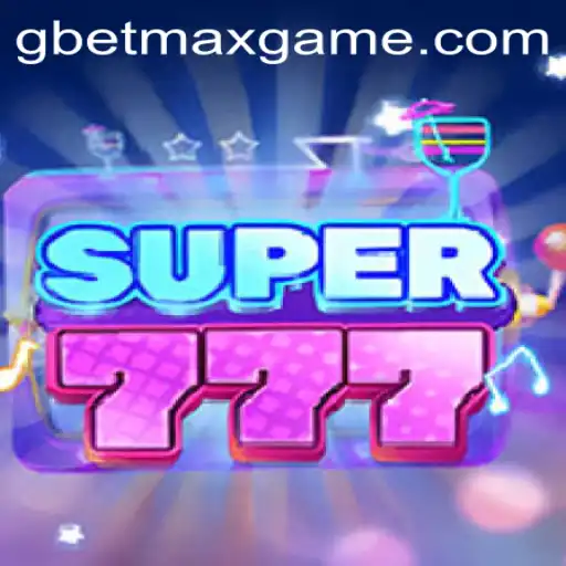 Exploring the Thrills of Super777: A New Gaming Sensation by GBET.COM