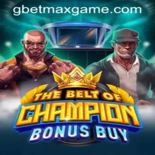 Exploring the Thrills of TheBeltOfChampionBonusBuy at GBET.COM