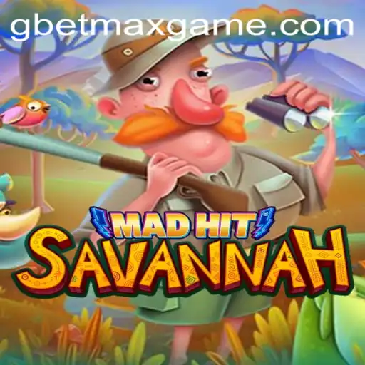 MadHitSavannah: Unleash the Thrill of the Wild with GBET.COM