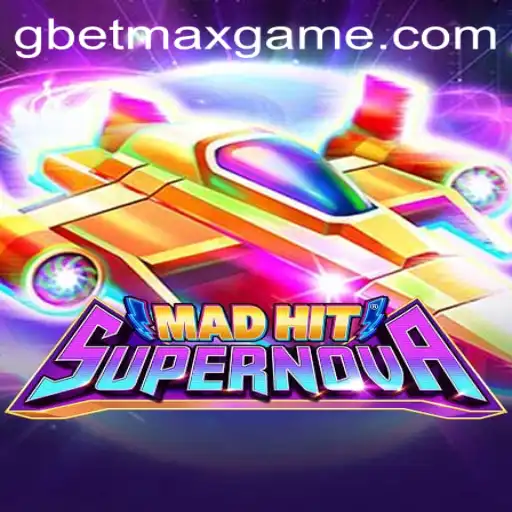 MadHitSupernova: An Epic Gaming Experience on GBET.COM