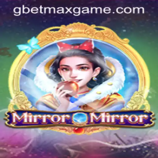 Explore the Enchanting World of MirrorMirror: A Thrilling New Adventure on GBET.COM