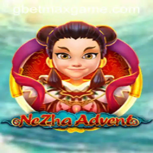 Exploring the Thrilling World of NeZhaAdvent with GBET.COM