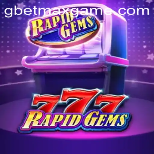 Experience the Thrill of RapidGems777 on GBET.COM