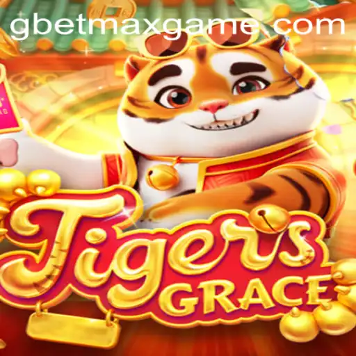 The Exciting World of TigersGrace: A New Adventure on GBET.COM